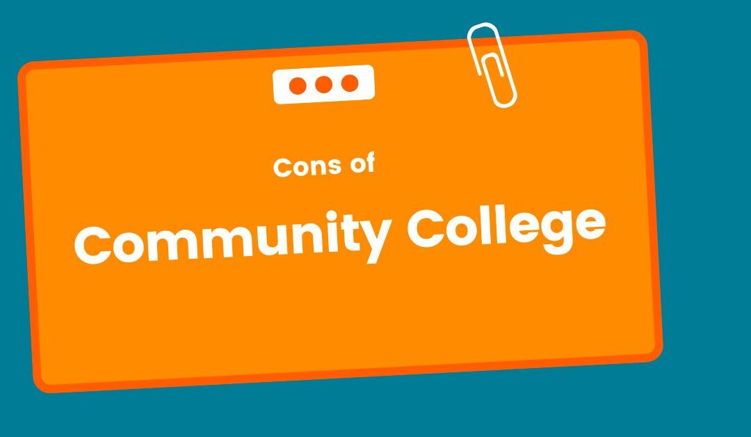 what-are-the-cons-of-community-college