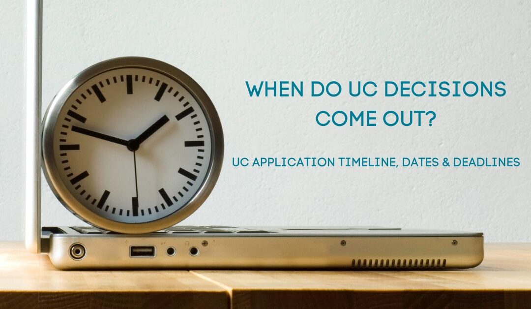 When do UC Decisions Come Out?