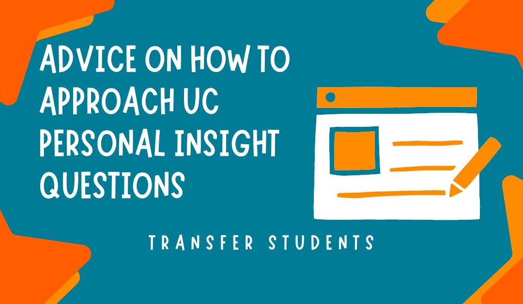 uc-personal-insight-questions-piqs-advice-for-transfer-students