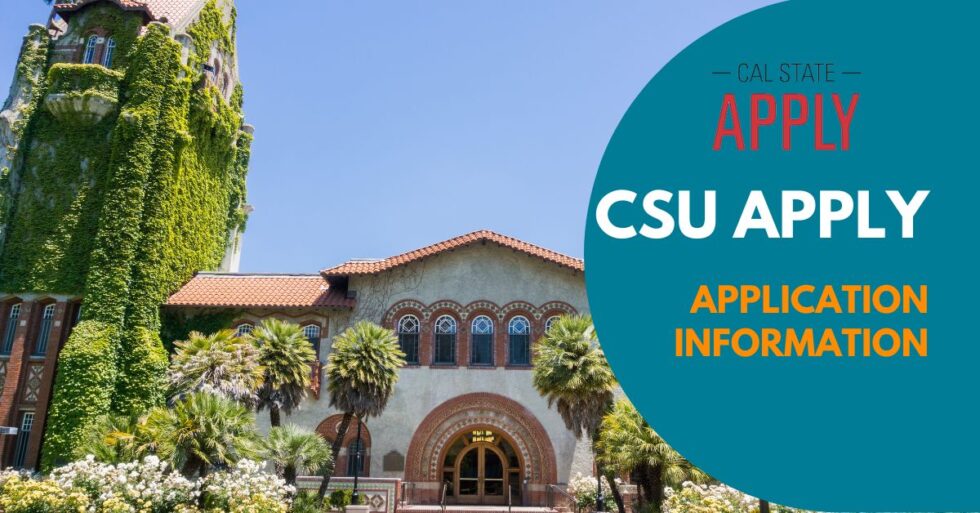 CSU Apply California State University Application Information | 2023