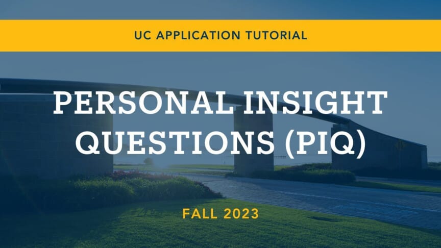Advice for UC Personal Insight Questions | Transfer Students
