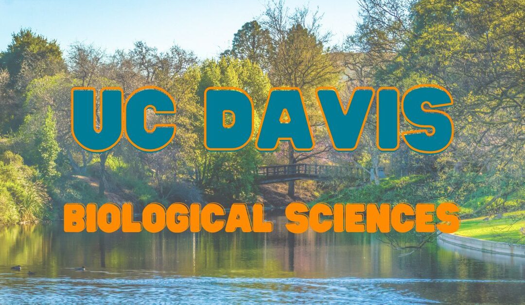 UC Davis Biological Sciences Featured Image