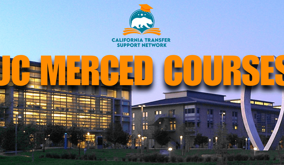 UC Merced Courses: A Comprehensive Guide for Students